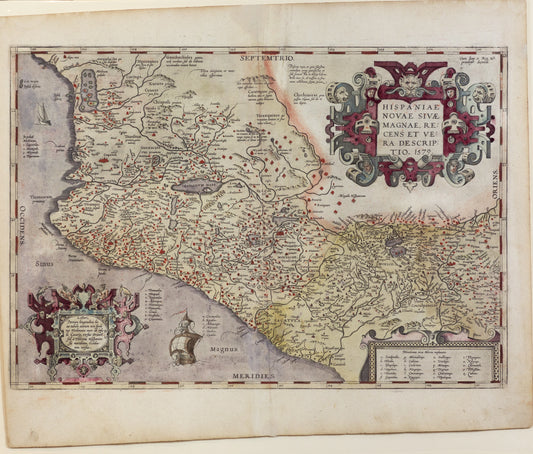 Ortelius, Abraham. Hispaniae Novae Sivae Magnae Recens Et Vera Descriptio. Antwerp, 1579