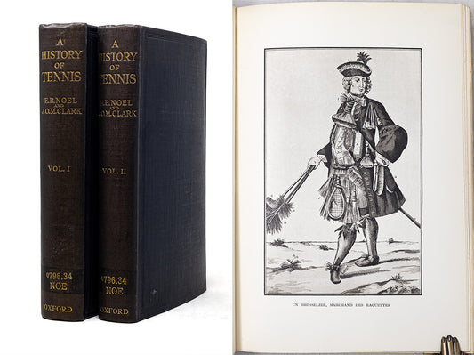 NOEL and CLARK. A History of Tennis. 1924